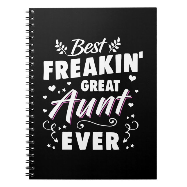 Best Freakin Great Aunt Ever Notebook (Front)
