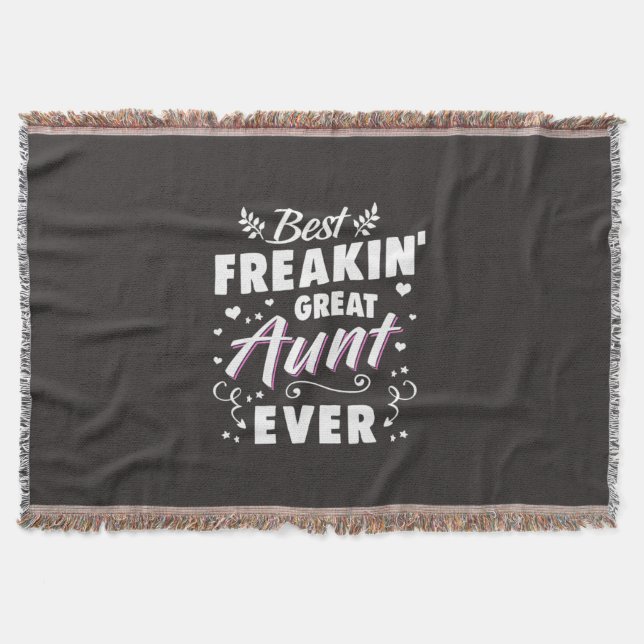 Best Freakin Great Aunt Ever Throw Blanket (Front)
