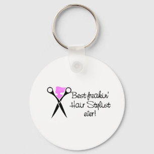 Best Freakin Hair Sytlist Ever Keychain