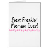 Best Freakin Memaw Ever (Front)