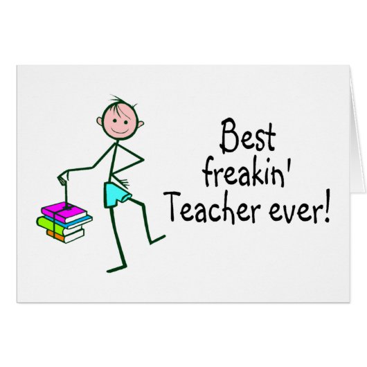 Best Freakin Teacher Ever Cards (Front Horizontal)