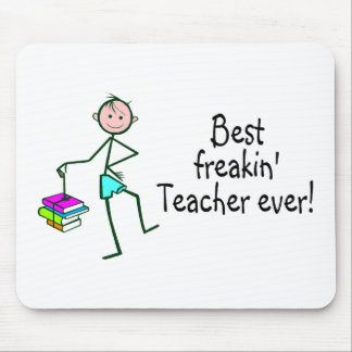 Best Freakin Teacher Ever Mouse Pad