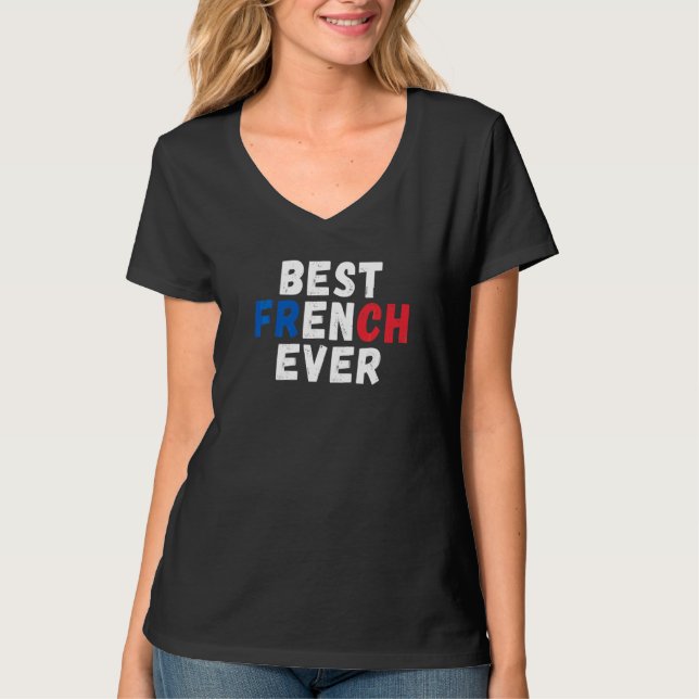 Best French Ever France T-Shirt (Front)