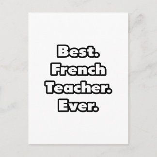 Best. French Teacher. Ever. Postcard