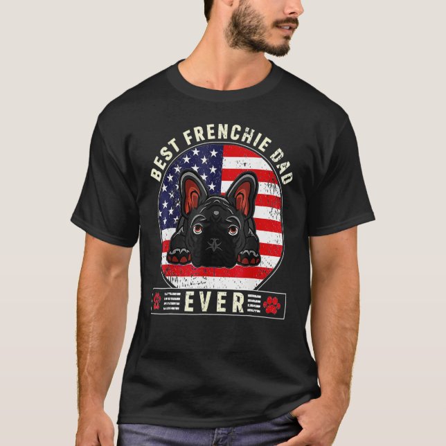 Best Frenchie Dad Design Men Father French Bulldog T-Shirt (Front)