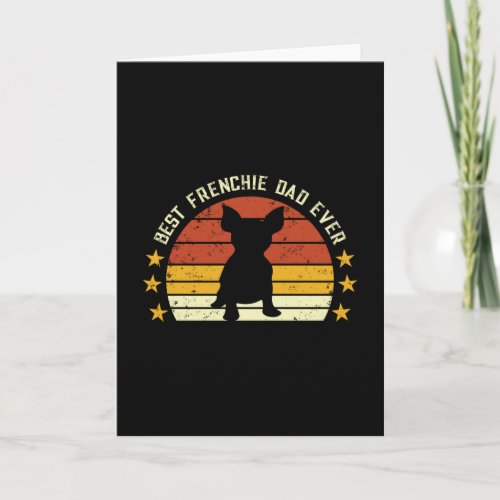 Best Frenchie Dad Ever Card
