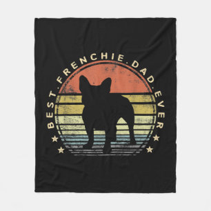 best frenchie dad ever daddy french bulldog gift fleece blanket