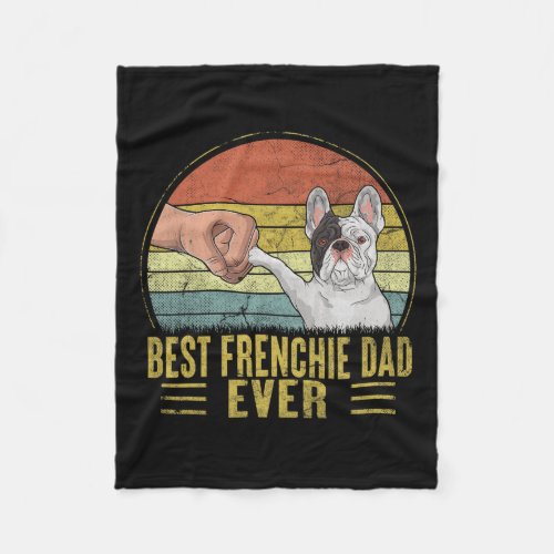 Best Frenchie Dad Ever Fist Bump French Bulldog Da Fleece Blanket