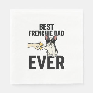 Best Frenchie Dad Ever Funny Bulldog Shirt Design_ Napkins