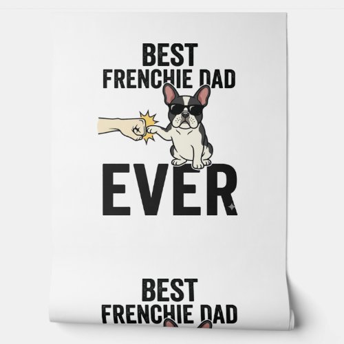 Best Frenchie Dad Ever Funny Bulldog Shirt Design_ Wallpaper