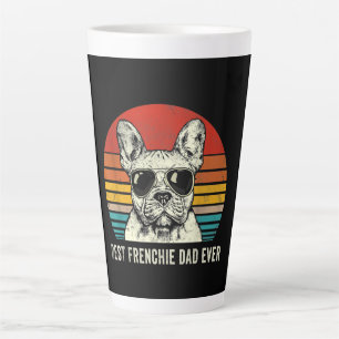 Best Frenchie Dad Ever Funny French Bulldog Dad Latte Mug