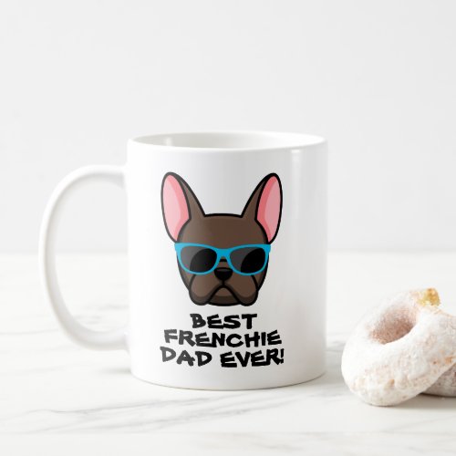 Best Frenchie Dad Fathers Day Brown Frenchie Coffee Mug