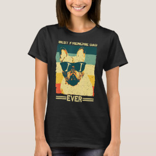 Best Frenchie Dad Men Father French Bulldog T-Shirt