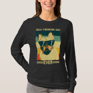 Best Frenchie Dad Men Father French Bulldog T-Shirt