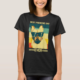 Best Frenchie Dad Men Father French Bulldog T-Shirt