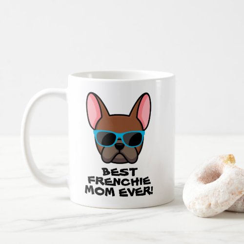 Best Frenchie Mom Mothers Day Red Fawn Frenchie Coffee Mug