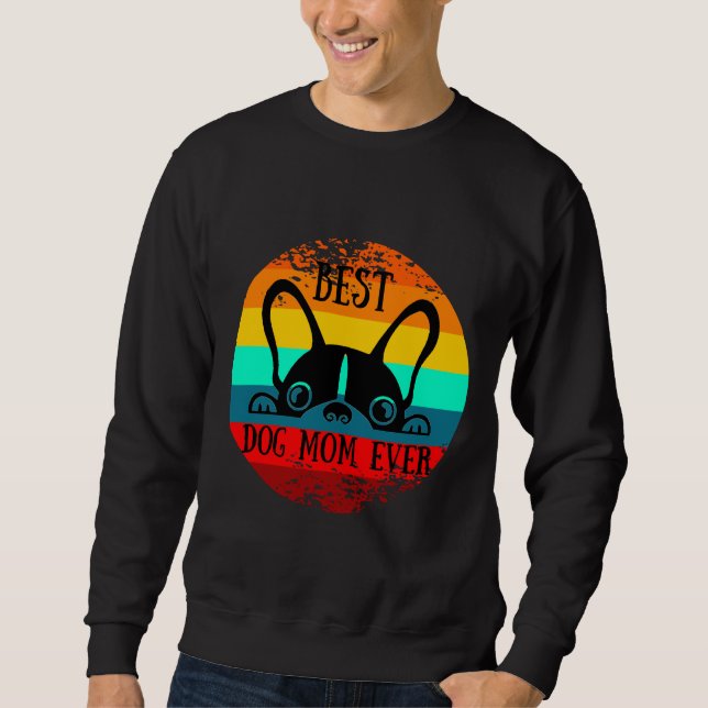 Best Frenchie Mom Sweatshirt (Front)