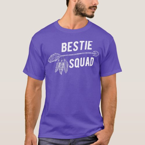 Best friend Bestie Squad T_Shirt
