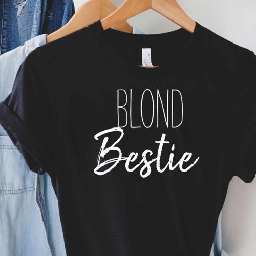 Best Friend Besties Blond Brunette Matching Gift T_Shirt