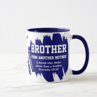 Best Friend BROTHER FROM ANOTHER MOTHER Christian