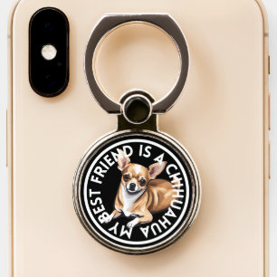 Best Friend Chihuahua Phone Ring Stand