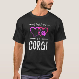 Best Friend Corgi Dog Dog Mom Idea T-Shirt