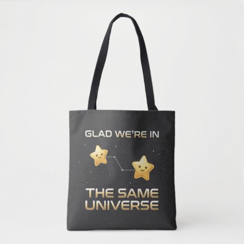 Best Friend Day Shirt: Celestial Same Universe Tee Tote Bag