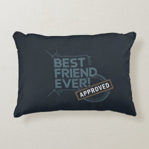 Best Friend Ever Approved text design Accent Pillow