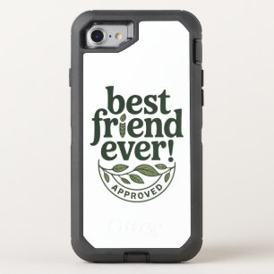 Best Friend Ever! Approved - Text Design OtterBox Defender iPhone SE/8/7 Case
