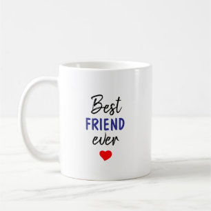 Best Friend Ever Coffee Mug