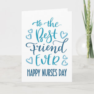 Best Friend Ever Nurses Day Typography in Blue Card