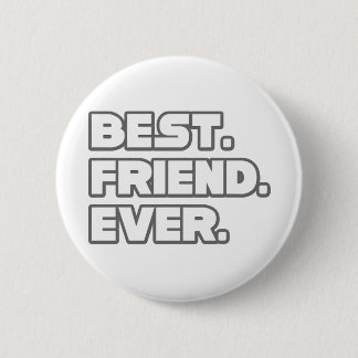 Best Friend Ever Pinback Button