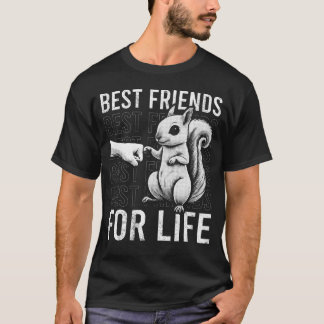 Best Friend For Life Fist Bumping Squirrel Lover T-Shirt