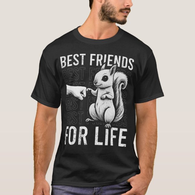 Best Friend For Life Fist Bumping Squirrel Lover T-Shirt (Front)