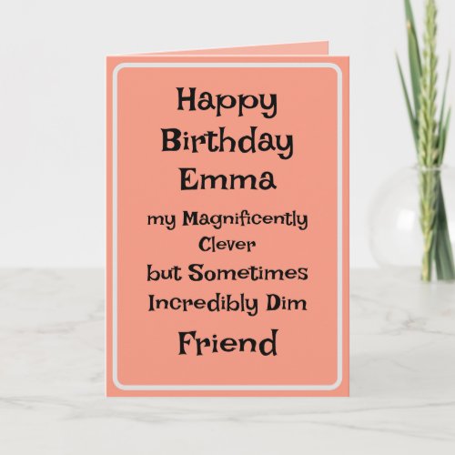 Best Friend Funny Birthday Card