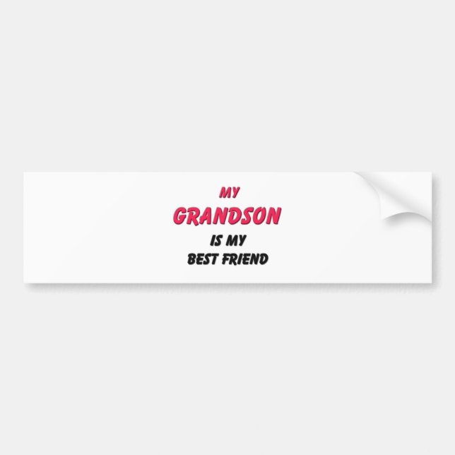 Best Friend Grandson Bumper Sticker (Front)