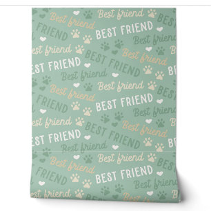 Best Friend Green Removable Wallpaper