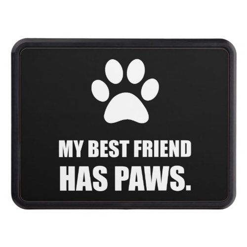 Best Friend Has Paws Pet Fan Hitch Cover