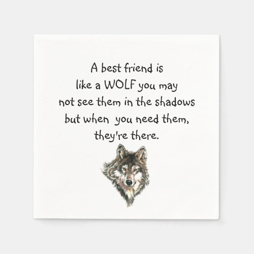 Best Friend Inspirational Quote Wolf Wolves Napkins