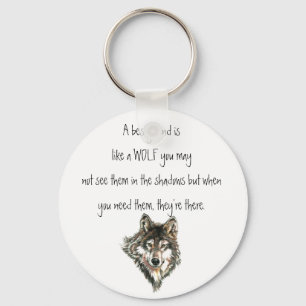 Best Friend Inspirational Quote Wolf, Wolves Post Keychain