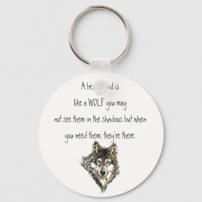 Best Friend Inspirational Quote Wolf, Wolves  Post Keychain (Front)