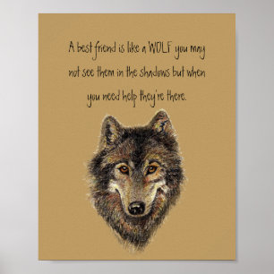 Best Friend Inspirational Quote Wolf, Wolves Poster