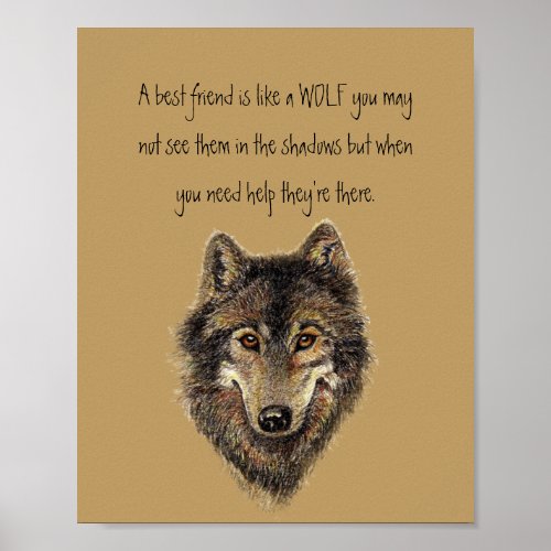 Best Friend Inspirational Quote Wolf Wolves  Poster