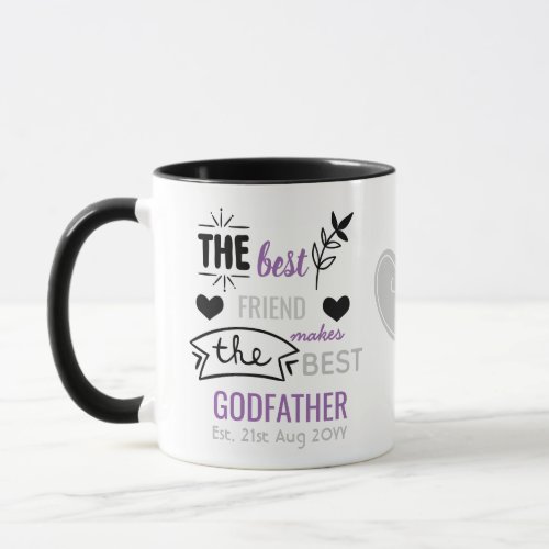 Best Friend Makes Godfather Christening Baptism Mug