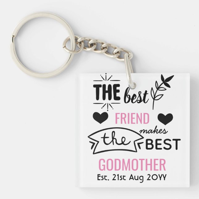 Best Friend Makes Godmother - Personalized Modern Keychain (Front)