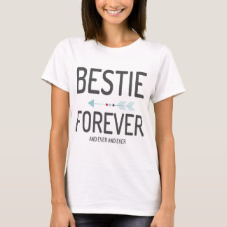 Best Friend Matching Bestie Forever and Ever Frien T-Shirt