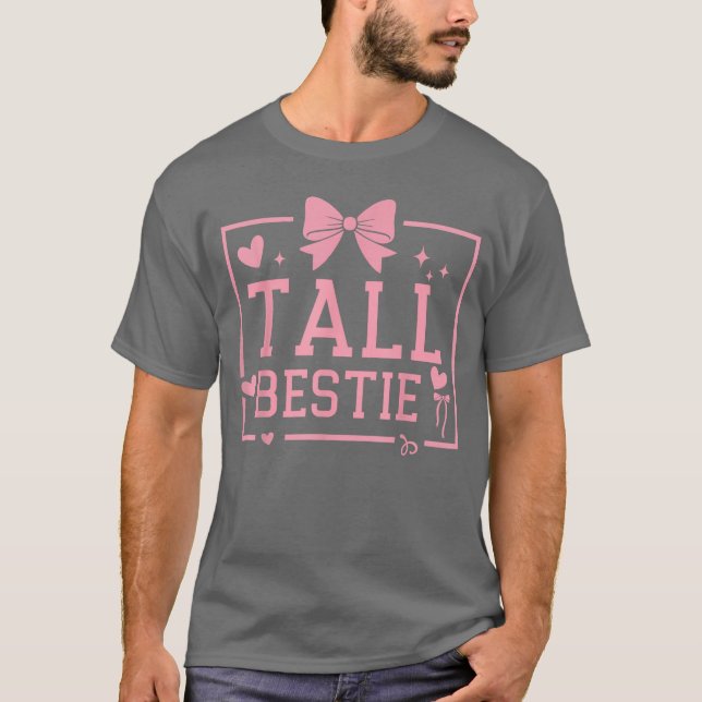 Best Friend Matchingall Short Bestie Besties Match T-Shirt (Front)