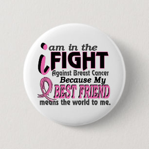 Best Friend Means The World To Me Breast Cancer Button