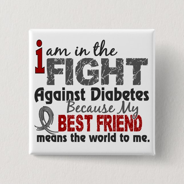 Best Friend Means World To Me Diabetes Button (Front)