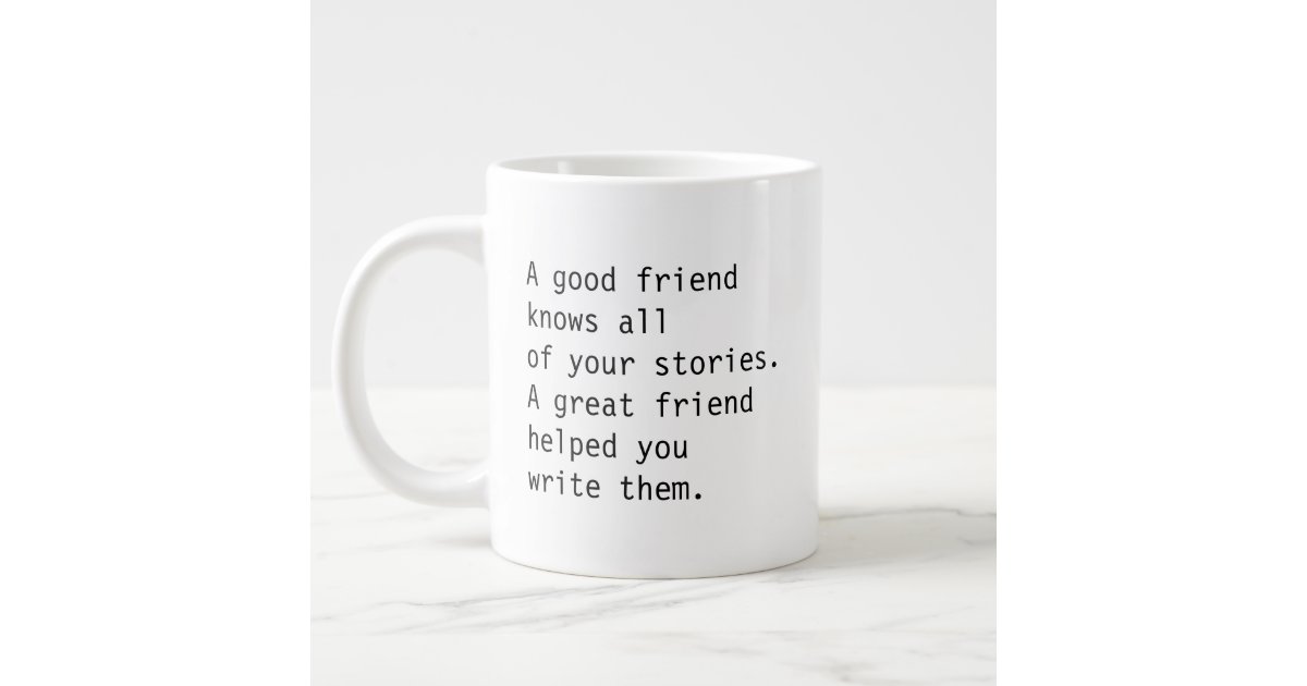 Best Friend Mug w Quote about friendship | Zazzle